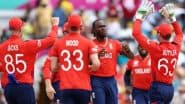 ENG vs WI 2nd T20I 2025 Scorecard: इंग्लैंड ने वेस्टइंडीज को 9 गेंद शेष रहते 4 विकेट से हराया, सीरीज में 2-0 की बनाई अजेय बढ़त, यहां देखें मैच का स्कोरकार्ड