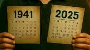 साल 2025 और 1941 का कैलेंडर एक जैसा; क्या सच में लौटेंगे वो बुरे दिन? इंटरनेट पर वायरल हो रही 'टाइम ट्रैवल' थ्योरी